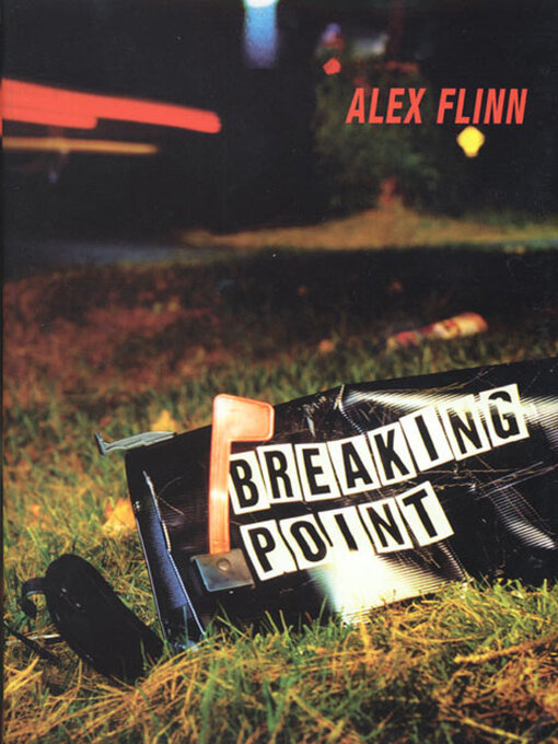 Title details for Breaking Point by Alex Flinn - Available